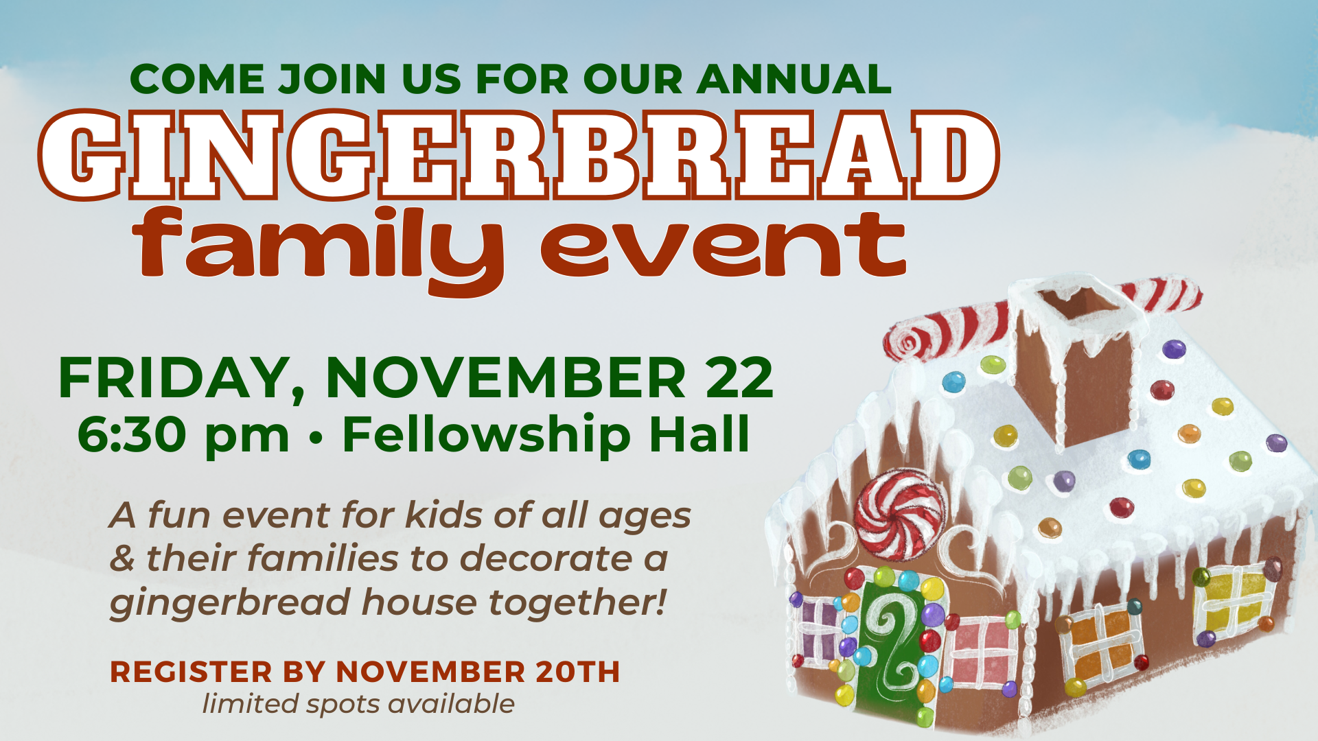 Gingerbread House Family Event